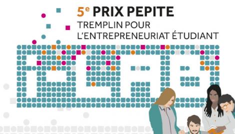 La 5ème édition du concours PEPITE Tremplin pour l’entrepreneuriat étudiant est lancée !