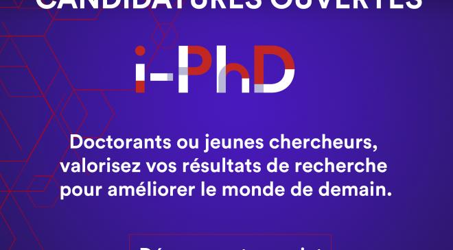 Lancement du CONCOURS I-PHD 2022 !